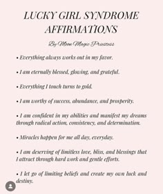 a poem written in black and white with the words lucky girl syndrome affirmations