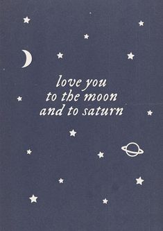 an old book with the words love you to the moon and to saturn