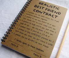 a notepad with writing on it next to a pencil and paper that says, realistic best friend contact