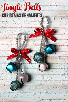 christmas ornaments hanging from the side of a wooden wall with text overlay that reads, jingle bells christmas ornaments