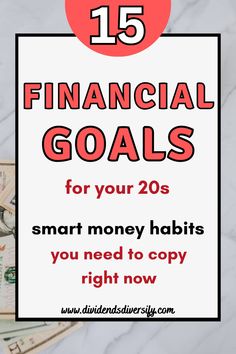 money with the title 15 financial goals for your 20s smart money habitts you need to copy right now