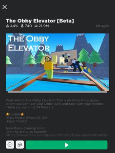 the obby elevator app on an iphone with text that reads,'the obby elevator '