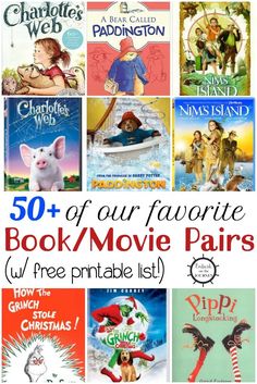 the book / movie pairs list for children's books with text overlay that reads 50 + of our favorite book / movie pairs