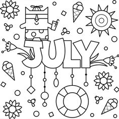 july coloring page with the word july surrounded by sunflowers and other things to color