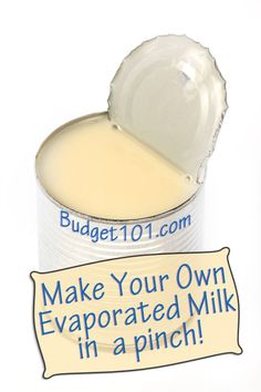 a small container filled with cream next to a sign that says make your own evaporated milk in a pinch