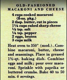 an old fashioned recipe for macaroni and cheese is shown in this image, with instructions to make it