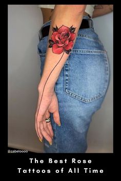 a woman's arm with a rose tattoo on it and the words, the best rose tattoos of all time