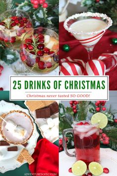 christmas drinks and desserts are featured in this collage with the words 25 drinks of christmas