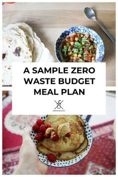 a person holding a plate with food on it and the words, a sample zero waste budget meal plan