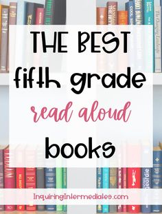 the best fifth grade read aloud books for kids and adults to read in their homes