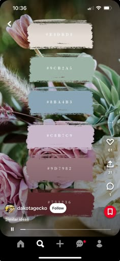 an iphone screen with flowers on it and the text, color palettes in different colors