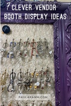 a purple frame with lots of jewelry hanging on it and the words clever vendor booth display ideas