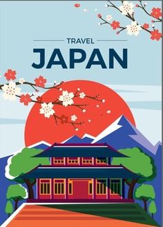 a poster with the words travel japan in front of a mountain and cherry blossom trees