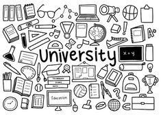 the word university surrounded by doodles of school related items and objects in black and white