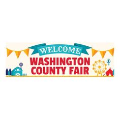 the welcome sign for washington county fair