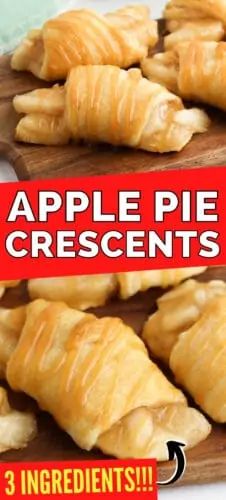 apple pie crescents on a cutting board with the words 3 ingredients below it in red