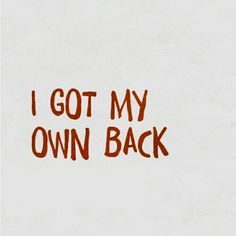 i got my own back sticker on the side of a white wall with red writing