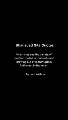 a black and white photo with the words bragaad gita quotes on it