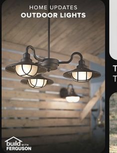 three outdoor lights hanging from the ceiling with text overlay that reads, home updates outdoor lights