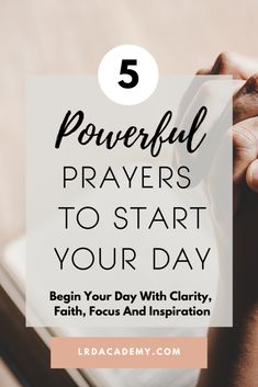 hands clasped over a book with the text 5 powerful prayers to start your day