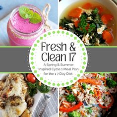 fresh and clean food is featured in this collage with the words'fresh & clean '