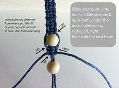 the instructions for how to make a macrame bead bracelet with two beads