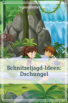 an image of children in the jungle with text that reads, schnitzlagd - iden deschungel