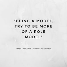 jane larivier quote about model