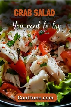 a close up of a plate of food with the words crab salad you need to try