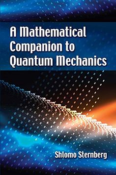 a book cover with the title'a mathematical companion to quantum mechanics