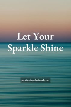 Let Your Sparkle Shine