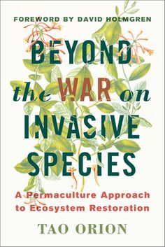 Invasive species are everywhere, from forests and prairies to mountaintops and river mouths. Their rampant nature and sheer numbers appear to overtake fragile native species and forever change the ecosystems that they depend on. Concerns that invasive species represent significant threats to global biodiversity and ecological integrity permeate conversations from schoolrooms to board rooms, and concerned citizens grapple with how to rapidly and efficiently manage their populations. These worries Ecosystem Restoration, Permaculture Design, Invasive Plants, Invasive Species, Alam Yang Indah, Ecosystem, Permaculture, Reading Lists, Ecology