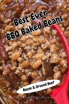 the best ever bbq baked beans recipe with bacon and ground beef in a red spoon