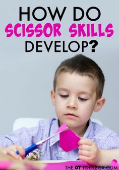 a young boy sitting at a table with scissors in his hands and the words how do scissor skills develop?