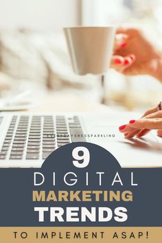 a woman using her laptop with the title 9 digital marketing trends to implement asap