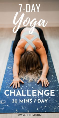 a woman doing yoga on a blue mat with the words 7 - day yoga challenge