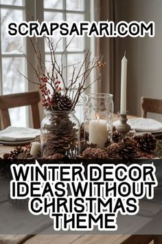 winter decor ideas without christmas theme