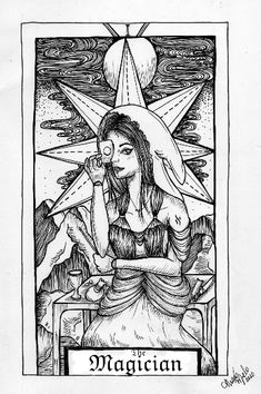 a black and white drawing of a woman sitting in front of a star with the words magician on it