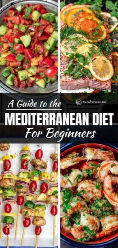 the mediterranean diet for beginners with pictures of different foods and vegetables in it, including shrimp