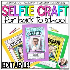 the selfie craft for back to school is shown with pictures and words on it