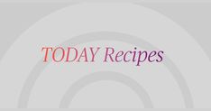 the words today recipes written in pink and purple