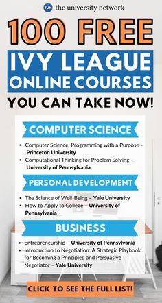 a poster with the words, 100 free ivy league online courses you can take now