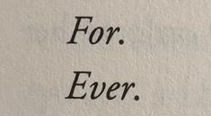 the words for ever are written in black ink