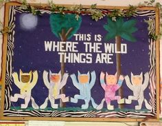 this is where the wild things are bulletin board