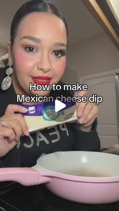 a woman is making mexican cheese dip in a frying pan with the words how to make mexican cheese dip