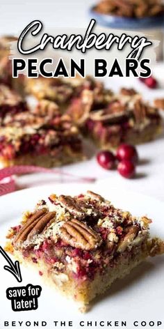 cranberry pecan bars on a white plate with text overlay that reads