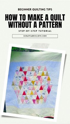 a book cover with the title how to make a quilt without a pattern on it