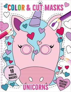 a unicorn mask with hearts on it and the words color and cut masks in pink, blue