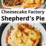 there are two pictures of different types of pies on the same plate, and one has cheesecake factory shepherd's pie