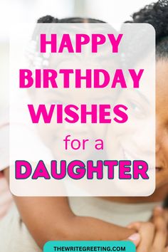 happy birthday wishes for a daughter